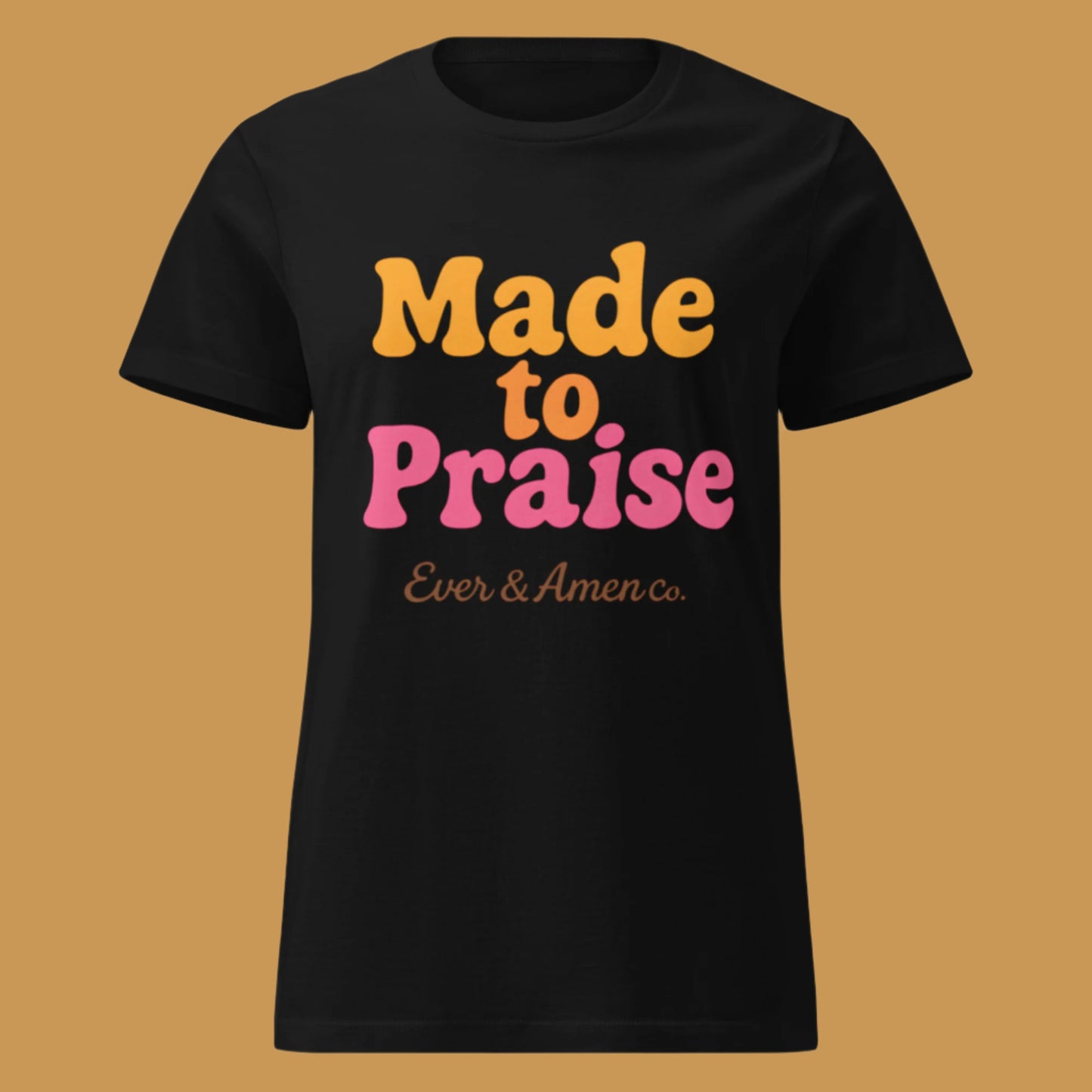 Women’s Bible verse t-shirt with “Made to Praise” lettering. Soft, faith-based apparel.