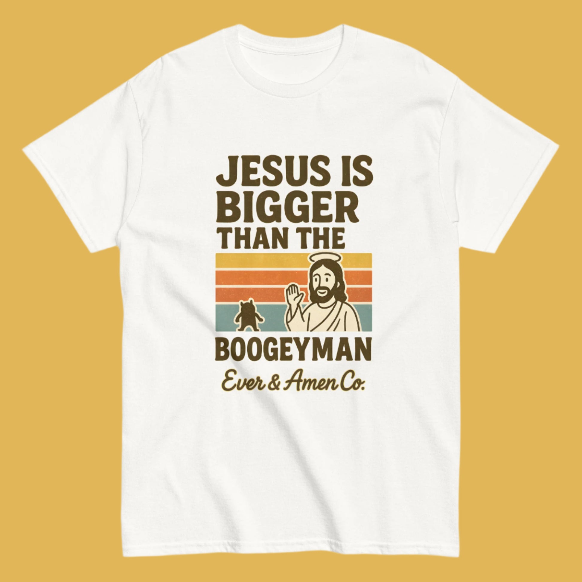 Men’s Christian graphic tee with bold text reading “Jesus Is Bigger Than the Boogeyman.” Modern faith-based shirt perfect for church, everyday wear, or outreach. Designed by Ever & Amen Co. to inspire courage and faith over fear.