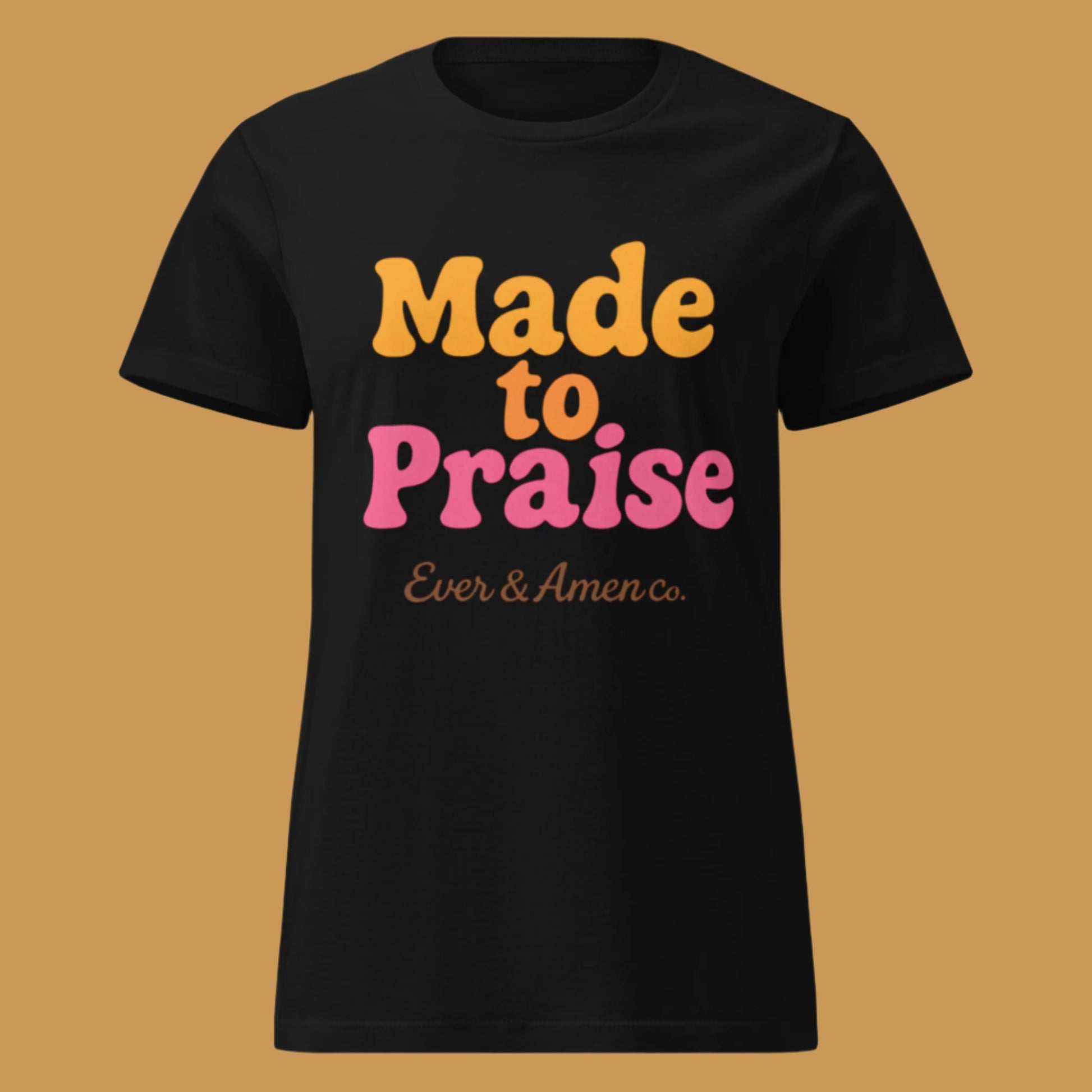Women’s Bible verse t-shirt with “Made to Praise” lettering. Soft, faith-based apparel.