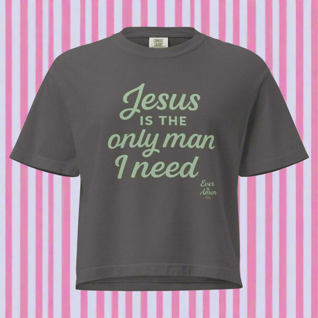 Women’s Christian graphic tee with the phrase “Jesus Is the Only Man I Need.” Stylish and faith-filled shirt designed for church, Bible study, or everyday wear. A modern statement piece from Ever & Amen Co.